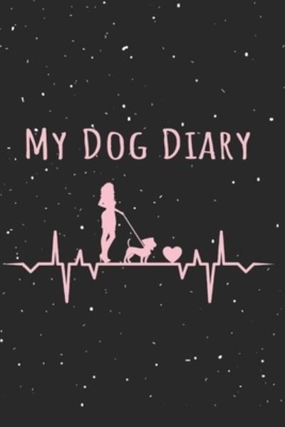 Cover for Em Publisher Co · My Dog Diary (Paperback Bog) (2019)