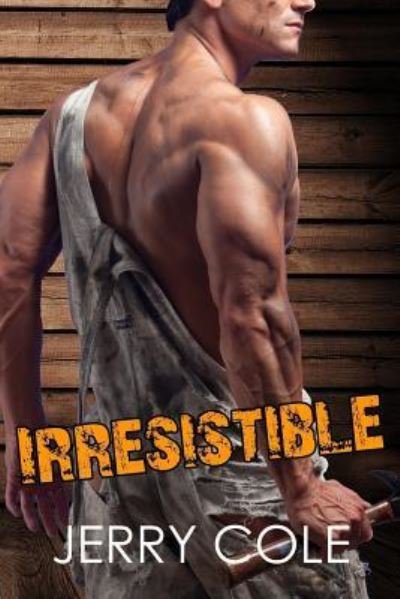 Cover for Jerry Cole · Irresistible (Paperback Book) (2018)