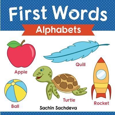 Cover for Sachin Sachdeva · First Words (Alphabets) (Paperback Book) (2018)