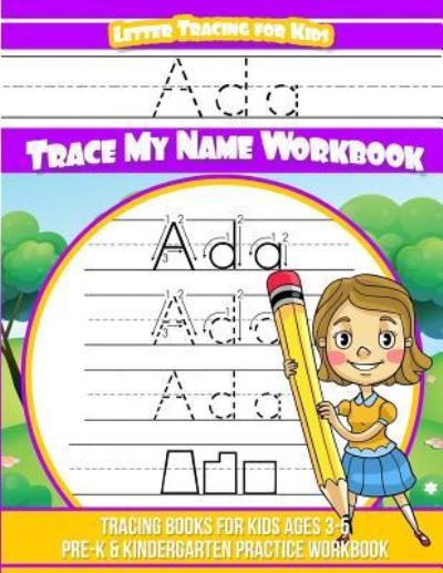 Cover for Yolie Davis · ADA Letter Tracing for Kids Trace My Name Workbook (Paperback Book) (2018)