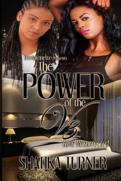 Cover for Shatika Turner · The Power of the V 3 (Paperback Book) (2018)