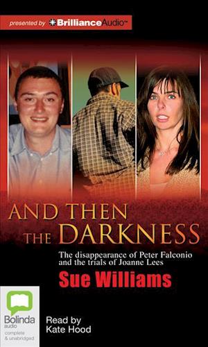 And then the Darkness - Sue Williams - Audio Book - Bolinda Audio - 9781743140468 - October 22, 2012