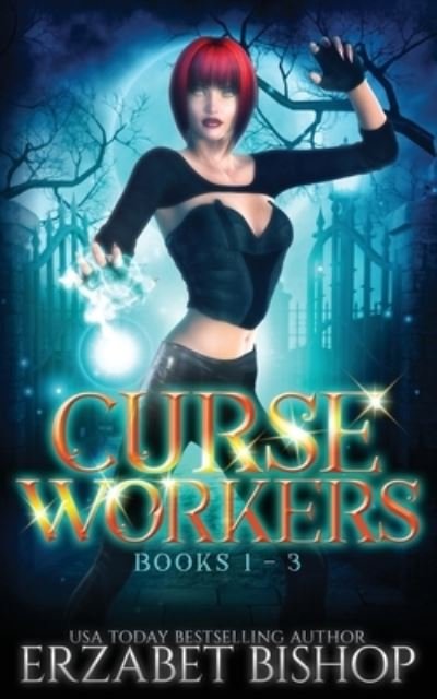 Cover for Erzabet Bishop · Curse Workers : Books 1-3 (Paperback Book) (2020)