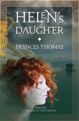 Cover for Frances Thomas · Helen's Daughter (The Girls of Troy) (Paperback Book) (2014)