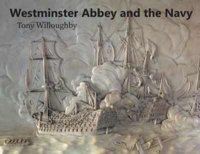 Cover for Tony Willoughby · Westminster Abbey and the Navy (Paperback Book) (2019)