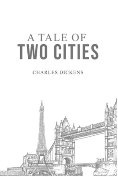 Cover for Charles Dickens · A Tale of Two Cities (Paperback Book) (2020)