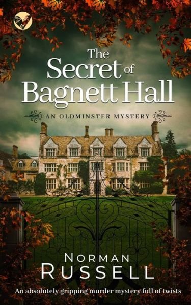 Cover for Norman Russell · SECRET of BAGNETT HALL an Absolutely Gripping Murder Mystery Full of Twists (Book) (2022)