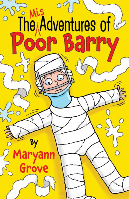 Maryann Grove · The Misadventures of Poor Barry (Paperback Book) (2024)