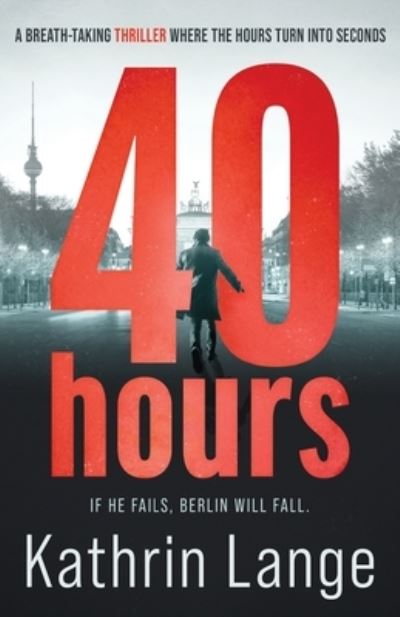 Cover for Kathrin Lange · Forty Hours (Paperback Book) (2021)