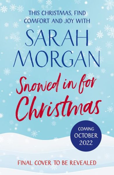 Snowed In For Christmas - Sarah Morgan - Books - HarperCollins Publishers - 9781848458468 - October 27, 2022