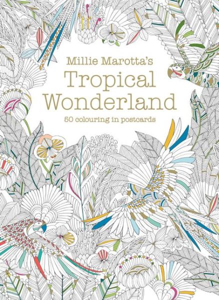 Millie Marotta's Tropical Wonderland Postcard Box: 50 beautiful cards for colouring in - Millie Marotta - Bøger - Batsford Ltd - 9781849943468 - 11. februar 2016