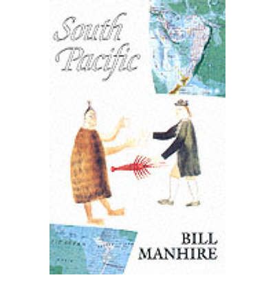 Cover for Bill Manhire · South Pacific (Inbunden Bok) (1994)