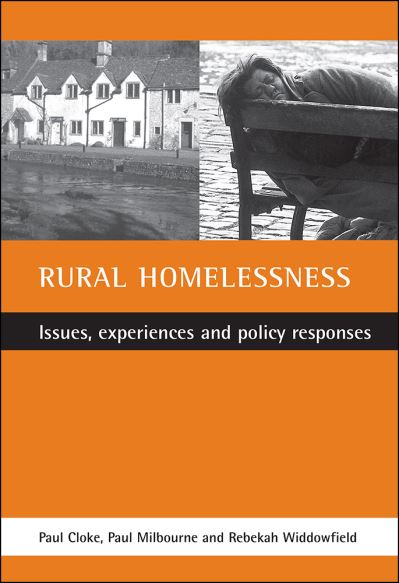 Rural Homelessness: Issues, Experiences and Policy Responses - Paul Cloke - Books - Policy Press - 9781861343468 - March 27, 2002