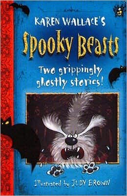 Cover for Karen Wallace · Spooky Beasts (Snapper Bites Back AND Thunder and Lightning) (Paperback Book) (2007)