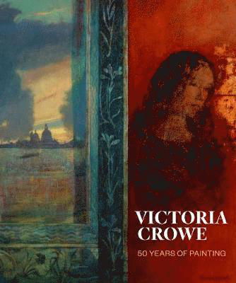 Cover for Susan Mansfield · Victoria Crowe: 50 Years of Painting (Paperback Book) (2019)