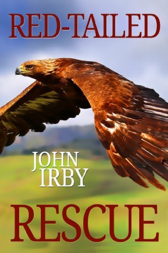 Cover for Irby, John (Washington State University) · Red Tailed Rescue (Paperback Book) (2014)