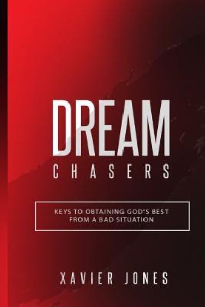 Cover for Xavier Jones · Dream Chasers (Taschenbuch) (2018)