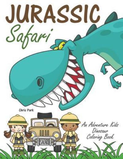 Cover for Chris Park · Jurassic Safari (Paperback Book) (2018)