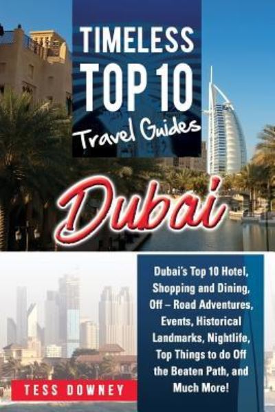 Dubai - Tess Downey - Bücher - Pack & Post Plus, LLC - 9781946286468 - 31. Juli 2017