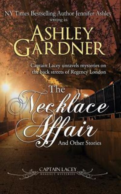 Cover for Ashley Gardner · The Necklace Affair and Other Stories - Captain Lacey Regency Mysteries (Paperback Book) (2019)