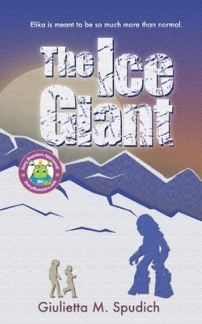 Cover for Giulietta M Spudich · The Ice Giant (Pocketbok) (2019)