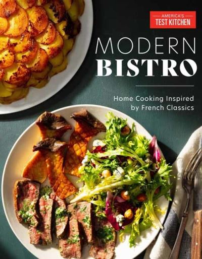 Cover for America's Test Kitchen America's Test Kitchen · Modern Bistro: Home Cooking Inspired by French Classics (Gebundenes Buch) (2022)