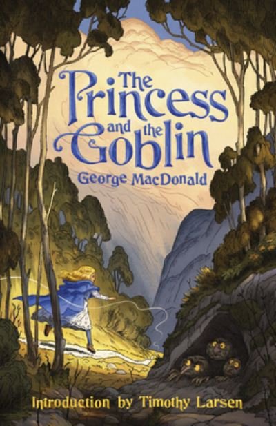 Cover for George MacDonald · The Princess and the Goblin (Taschenbuch) (2020)