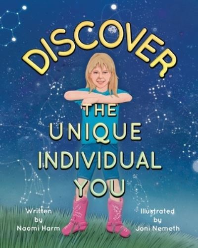 Cover for Naomi Harm · Discover the Unique Individual You (Paperback Book) (2021)