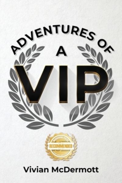 Cover for Vivian McDermott · Adventures of a VIP (Book) (2022)