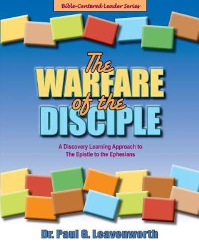 Cover for Dr Paul G Leavenworth · The Warfare of the Disciple (Taschenbuch) (2017)