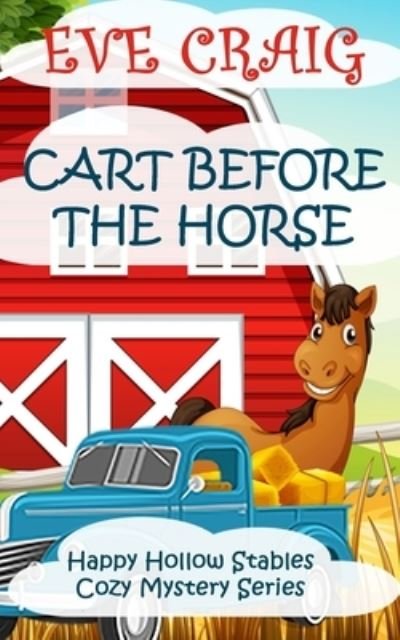 Cover for Eve Craig · Cart Before the Horse (Paperback Bog) (2017)