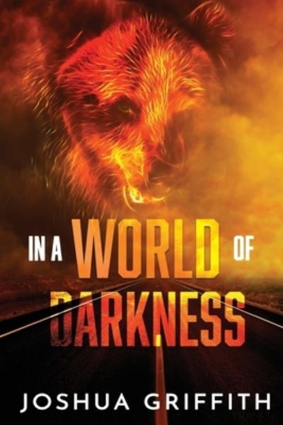 Cover for Joshua Griffith · In a World of Darkness (Paperback Book) (2018)