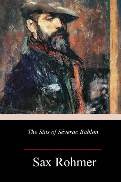 Cover for Sax Rohmer · The Sins of Severac Bablon (Paperback Book) (2018)