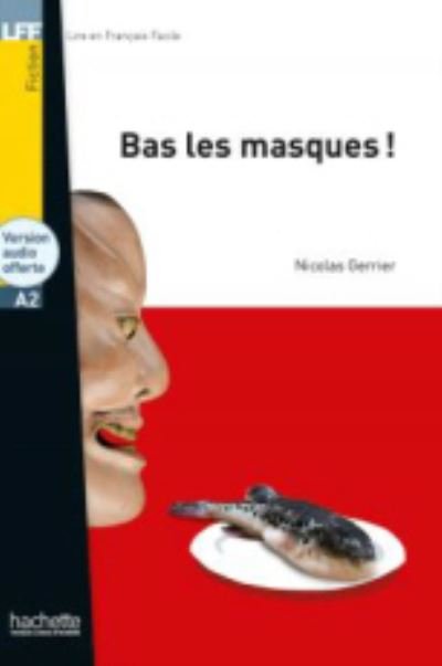 Nicolas Gerrier · Bas les masques! + online audio - LFF A2 (Paperback Book) (2020)