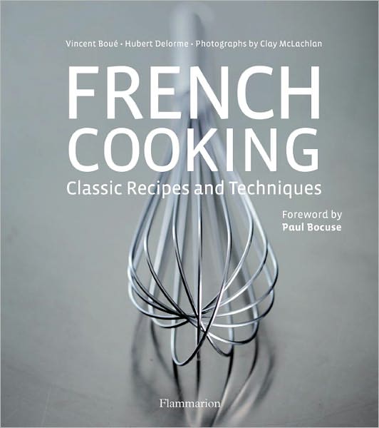 Cover for Paul Bocuse · French Cooking: Classic Recipes and Techniques (Hardcover Book) (2010)