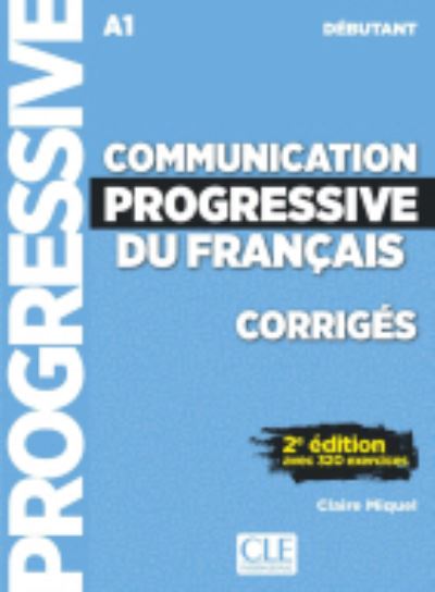 Cover for Claire Miquel · Communication progressive du francais: Niveau debutant (A1) - Corriges (Pocketbok) (2018)