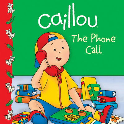 Cover for Marilyn Pleau-murissi · Caillou: The Phone Call - Clubhouse (Paperback Book) (2003)