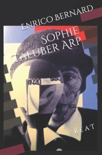 Cover for Enrico Bernard · Sophie Taeuber Arp (Pocketbok) (2020)