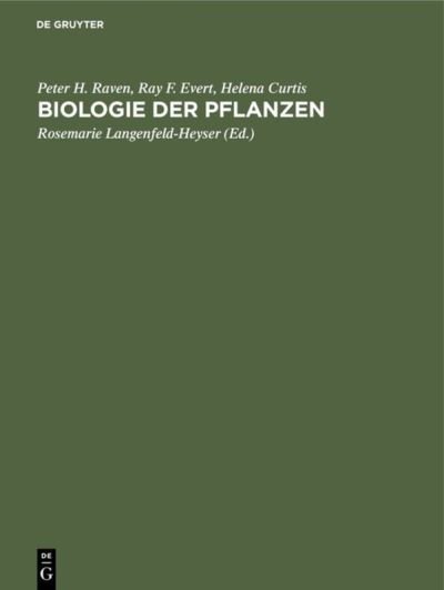 Cover for Peter H. Raven · Biologie Der Pflanzen (Gebundenes Buch) (1985)