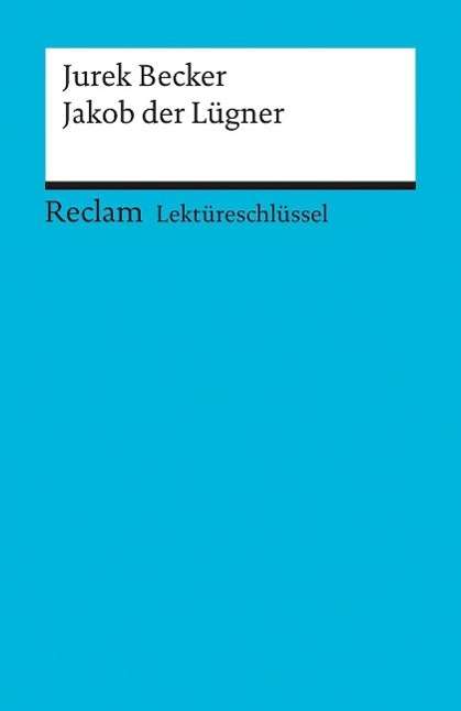 Cover for Jurek Becker · Reclam UB 15346 Lekt.Becker.Jakob d.Lüg (Book)