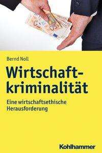 Cover for Noll · Wirtschaftskriminalität (Book) (2020)