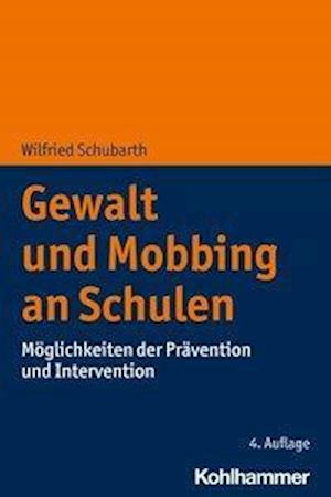 Cover for Schubarth · Gewalt und Mobbing an Schulen (Book) (2020)