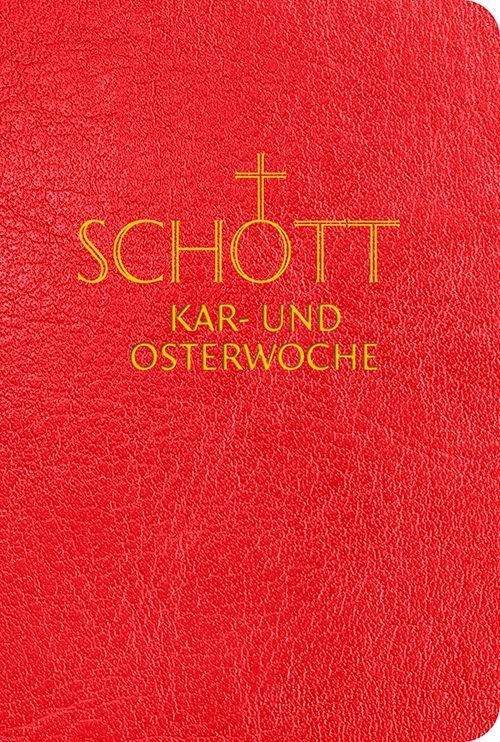 Cover for Benediktiner der Erzabtei Beuron · SCHOTT Kar- und Osterwoche (Hardcover Book) (2021)