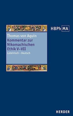 Cover for Thomas von Aquin · Kommentar Zur Nikomachischen Ethik V-VII (Bok) (2023)