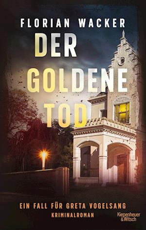 Cover for Florian Wacker · Der goldene Tod (Book) (2024)