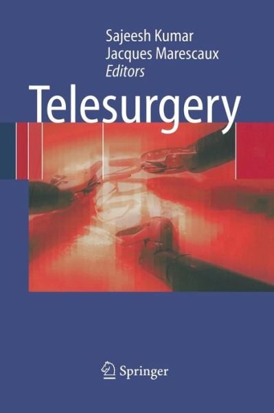 Cover for Sajeesh Kumar · Telesurgery (Paperback Bog) [1st ed. 2008. 2nd printing 2008 edition] (2008)
