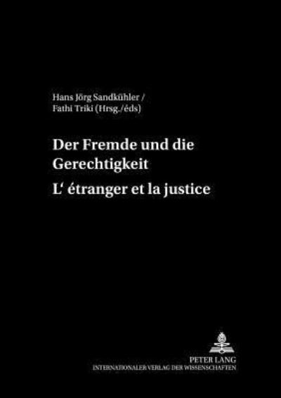 Cover for Der Fremde Und Die Gerechtigkeit L'Etranger Et La Justice (Paperback Book) (2003)