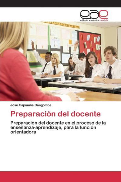 Preparación del docente - Cangombe - Books -  - 9783659098468 - September 18, 2015