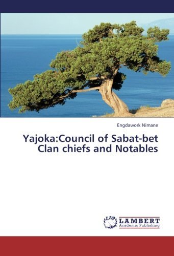 Cover for Engdawork Nimane · Yajoka:council of Sabat-bet Clan Chiefs and Notables (Pocketbok) (2013)
