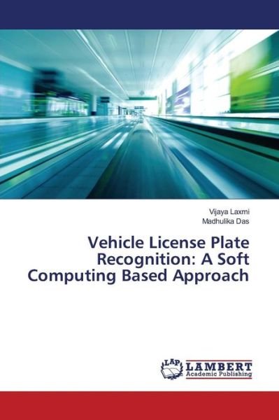 Cover for Laxmi · Vehicle License Plate Recognition (Book) (2016)